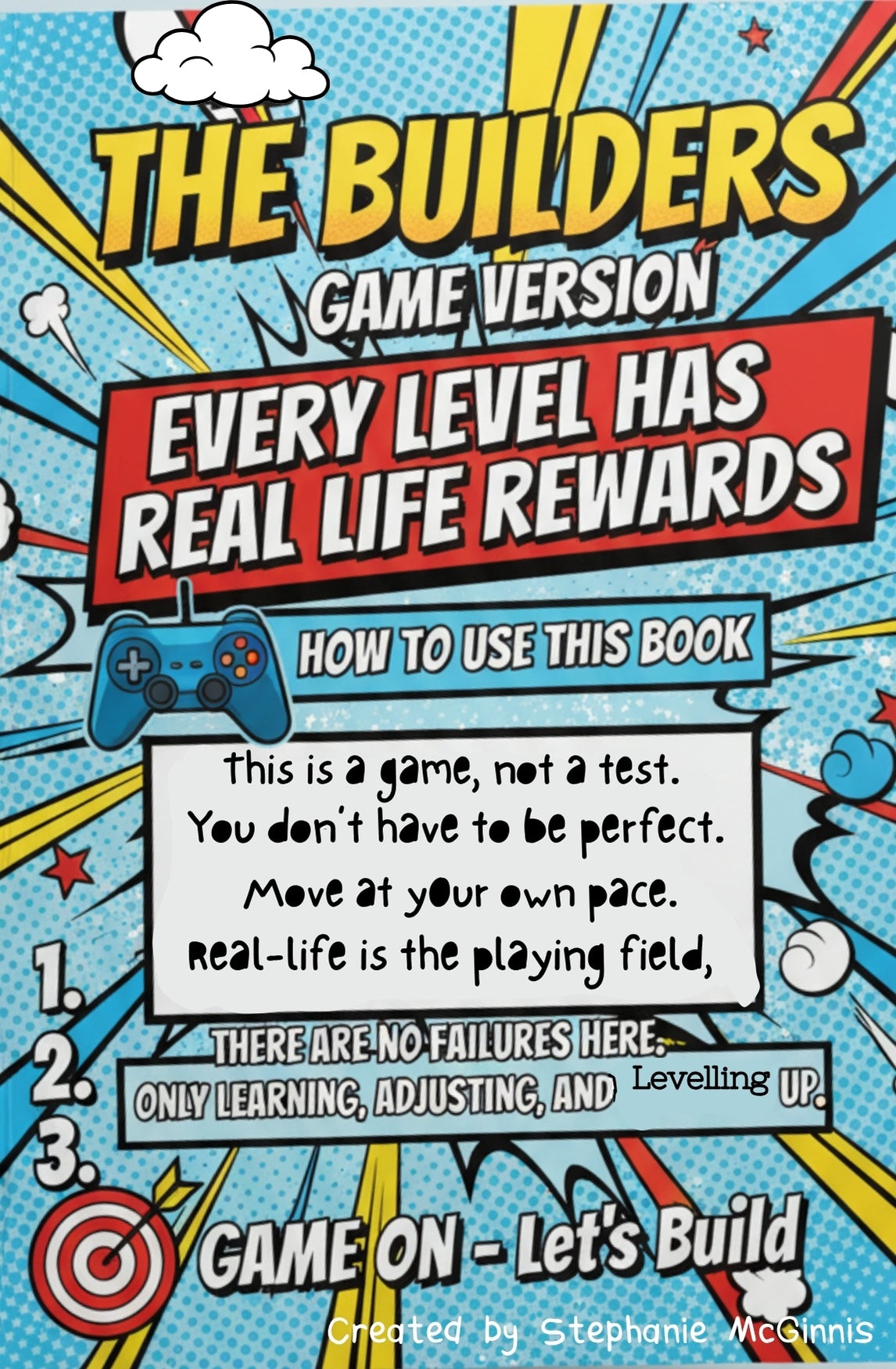 The Builders: Game Version by Stephanie McGinnis